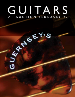 GUITARS at AUCTION FEBRUARY 27 Dear Guitar Collector