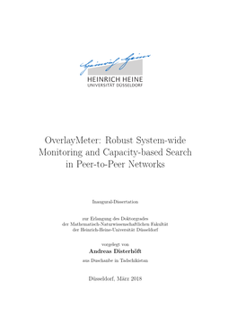 Overlaymeter: Robust System-Wide Monitoring and Capacity-Based Search in Peer-To-Peer Networks