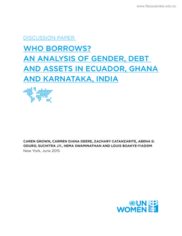 Who Borrows? an Analysis of Gender, Debt and Assets in Ecuador, Ghana and Karnataka, India