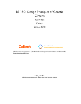 Design Principles of Genetic Circuits Justin Bois Caltech Spring, 2018