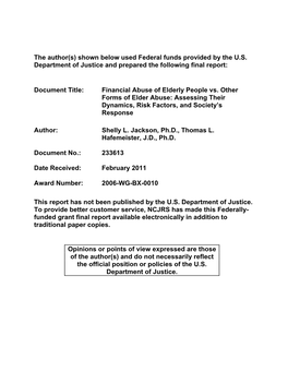 Financial Abuse of Elderly People Vs. Other Forms of Elder Abuse: Assessing Their Dynamics, Risk Factors, and Society's Respon