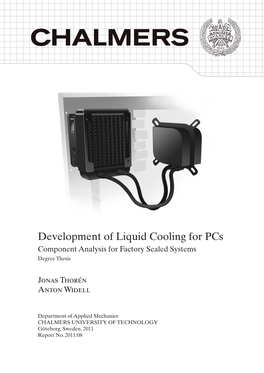 Development of Liquid Cooling for Pcs Component Analysis for Factory Sealed Systems Degree Thesis