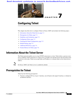 Chapter 7, “Configuring Telnet”