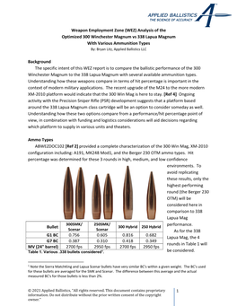 Weapon Employment Zone (WEZ) Analysis of the Optimized 300 Winchester Magnum Vs 338 Lapua Magnum with Various Ammunition Types By: Bryan Litz, Applied Ballistics LLC