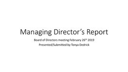 1. Managing-Director's Report BOD Feb 26 2019