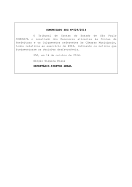 COMUNICADO SDG Nº029/2014 O Tribunal De Contas Do Estado De São Paulo COMUNICA O Resultado Dos Pareceres Atinentes Às Contas