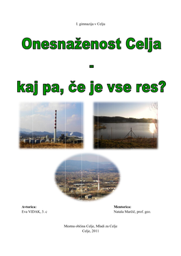 DAK, 3. C M I. Gi Mestna Obči Imnazija V C Na Celje, M Celje, 2011 Celju