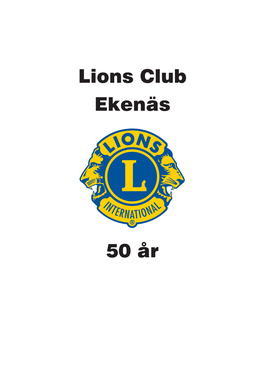 Lions Club Ekenäs 50 År