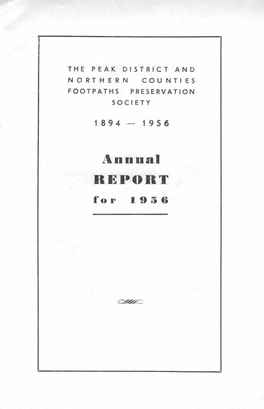 REPORT for 1956 the PEAK DISTRICT & NORTHERN COUNTIES FOOTPATHS PRESERVATION SOCIETY- 1956