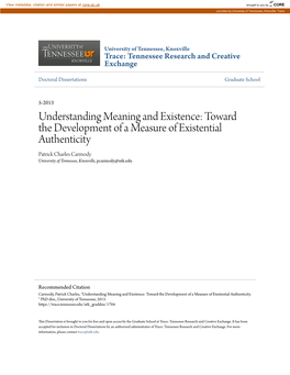 Toward the Development of a Measure of Existential Authenticity Patrick Charles Carmody University of Tennessee, Knoxville, Pcarmody@Utk.Edu
