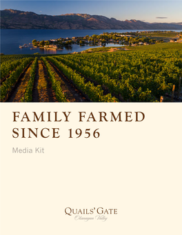 FAMILY FARMED SINCE 1956 Media Kit CONTACTGETTING INFORMATION HERE