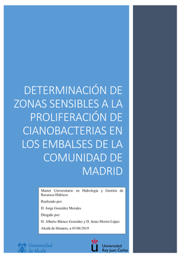 Determinación De Zonas Sensibles a La Proliferación De Cianobacterias En Los Embalses De La Comunidad De Madrid