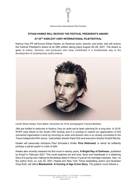 ETHAN HAWKE WILL RECEIVE the FESTIVAL PRESIDENT's AWARD at 55TH KARLOVY VARY INTERNATIONAL FILM FESTIVAL Karlovy Vary IFF Will