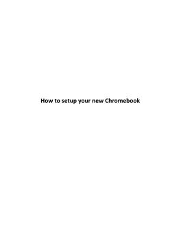 How to Setup Your New Chromebook