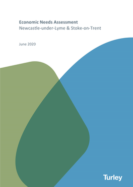 Economic Needs Assessment Newcastle-Under-Lyme & Stoke-On-Trent