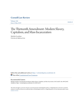 The Thirteenth Amendment: Modern Slavery, Capitalism, and Mass Incarceration Michele Goodwin University of California, Irvine