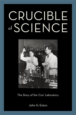 Crucible of Science: the Story of the Cori Laboratory