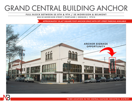 Grand Central Building Anchor Full Block Between Se 8Th & 9Th / Se Morrison & Belmont 808 Se Morrison Street | Portland | Oregon | 97214