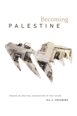 Becoming PALESTINE