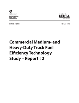 And Heavy-Duty Truck Fuel Efficiency Technology Study – Report #2