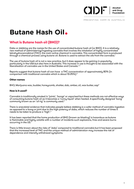 Butane Hash Oil• What Is Butane Hash Oil (BHO)?