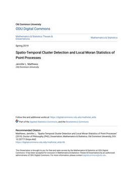 Spatio-Temporal Cluster Detection and Local Moran Statistics of Point Processes