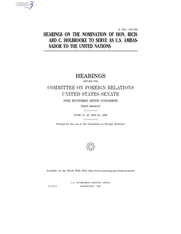 Hearings on the Nomination of Hon. Rich- Ard C. Holbrooke to Serve As Us Ambas