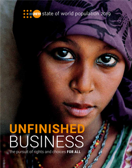 UNFINISHED BUSINESS: the Pursuit of Rights and Choices for All for Choices and Rights of Pursuit the BUSINESS: UNFINISHED