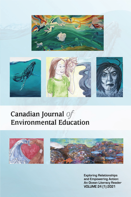 Canadian Journal of Environmental Education Is a Refereed Journal Published on an Annual Basis