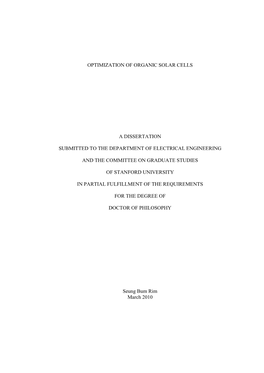 I OPTIMIZATION of ORGANIC SOLAR CELLS a DISSERTATION