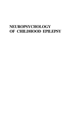 Neuropsychology of Childhood Epilepsy Advances in Behavioral Biology