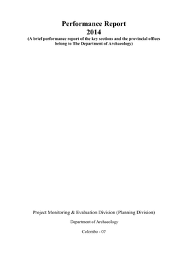 Performance Report 2014 (A Brief Performance Report of the Key Sections and the Provincial Offices Belong to the Department of Archaeology)