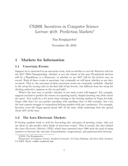 Incentives in Computer Science Lecture #18: Prediction Markets∗