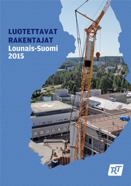 LUOTETTAVAT RAKENTAJAT Lounais-Suomi 2015 Hyvä Lukija