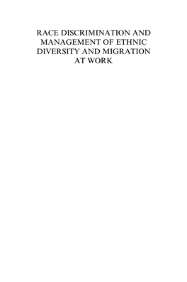 RACE DISCRIMINATION and MANAGEMENT of ETHNIC DIVERSITY and MIGRATION at WORK INTERNATIONAL PERSPECTIVES on EQUALITY, DIVERSITY and INCLUSION Series Editor: Mustafa F