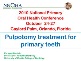 Pulpotomy Treatment for Primary Teeth