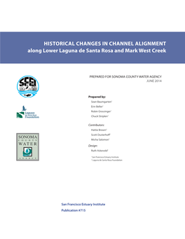 HISTORICAL CHANGES in CHANNEL ALIGNMENT Along Lower Laguna De Santa Rosa and Mark West Creek