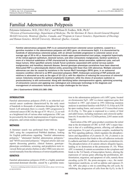 Familial Adenomatous Polyposis Polymnia Galiatsatos, M.D., F.R.C.P.(C),1 and William D