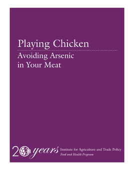 Playing Chicken: Avoiding Arsenic in Your Meat Around the World Through Research and Education, Science and Technology, and Advocacy