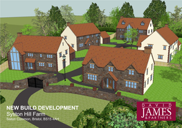 NEW BUILD DEVELOPMENT Syston Hill Farm Siston Common, Bristol, BS15 4AH