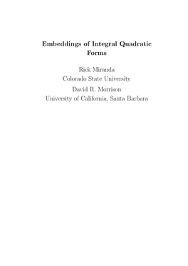 Embeddings of Integral Quadratic Forms Rick Miranda Colorado State