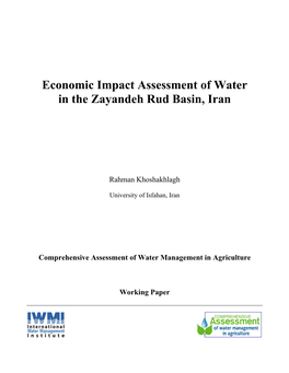 Economic Impact Assessment of Water in the Zayandeh Rud Basin, Iran