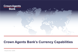 Crown Agents Bank's Currency Capabilities