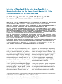 Injection of Stabilized Hyaluronic Acid-Based Gel of Non-Animal Origin for the Correction of Nasolabial Folds: Comparison with and Without Lidocaine