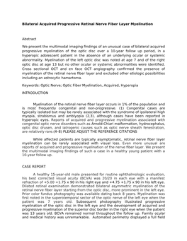 Bilateral Acquired Progressive Retinal Nerve Fiber Layer Myelination