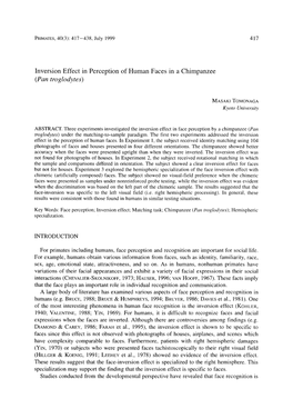 Inversion Effect in Perception of Human Faces in a Chimpanzee (Pan Troglodytes)