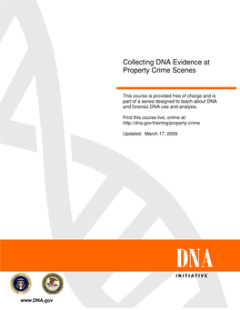Collecting DNA Evidence at Property Crime Scenes