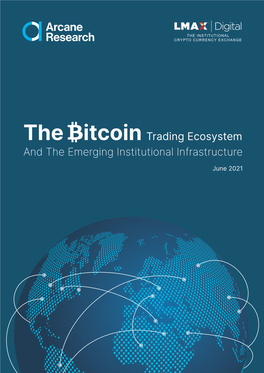 The Bitcoin Trading Ecosystem
