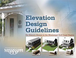 Elevation Design Guidelines: for Historic Homes in the Mississippi Gulf Coast Region