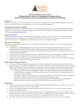 Wartburg College Is Dedicated to Challenging and Nurturing Students for Lives of Leadership and Service As a Spirited Expression of Their Faith and Learning